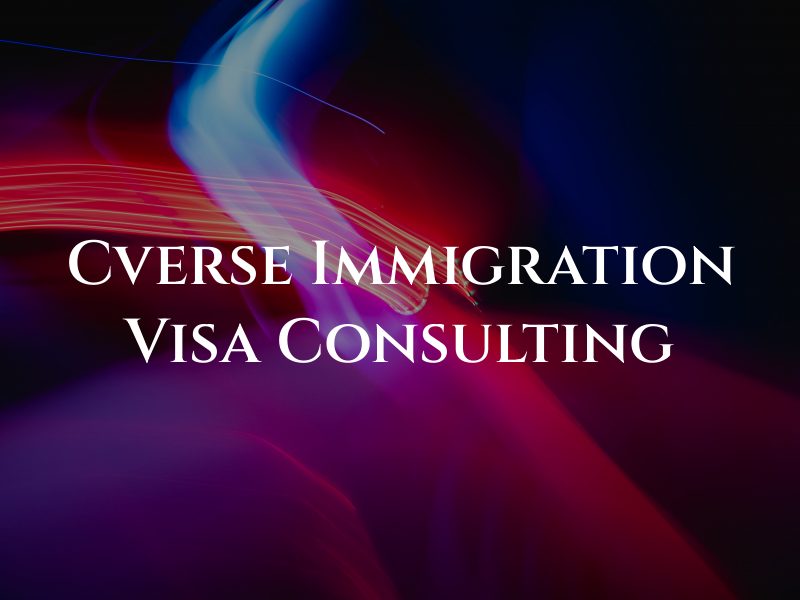 Cverse Immigration & Visa Consulting