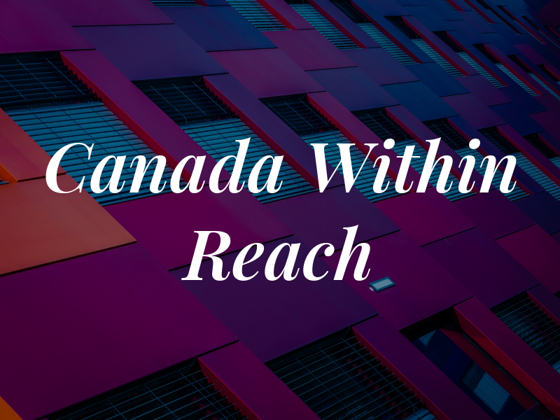 Canada Within Reach