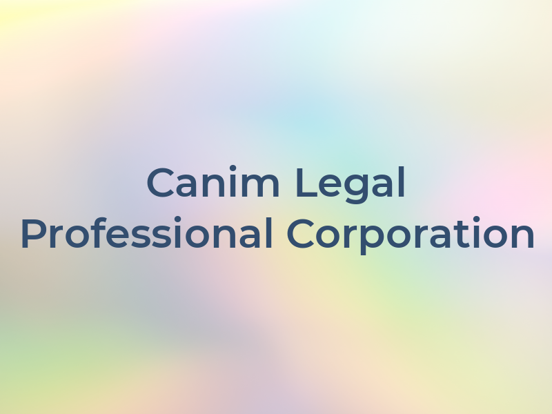 Canim Legal Professional Corporation