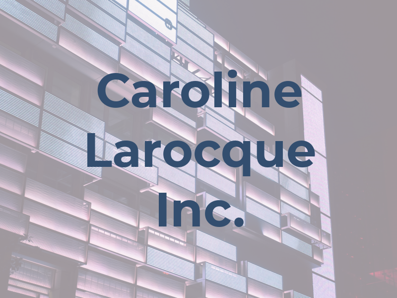 Caroline Larocque CPA Inc.
