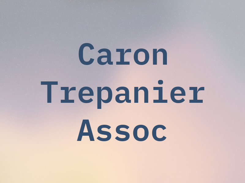 Caron Trepanier & Assoc