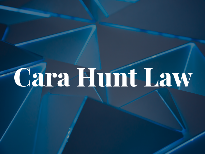 Cara Hunt Law