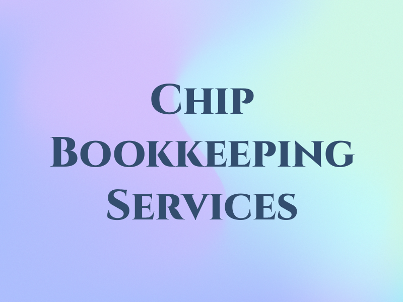 Chip Bookkeeping Services