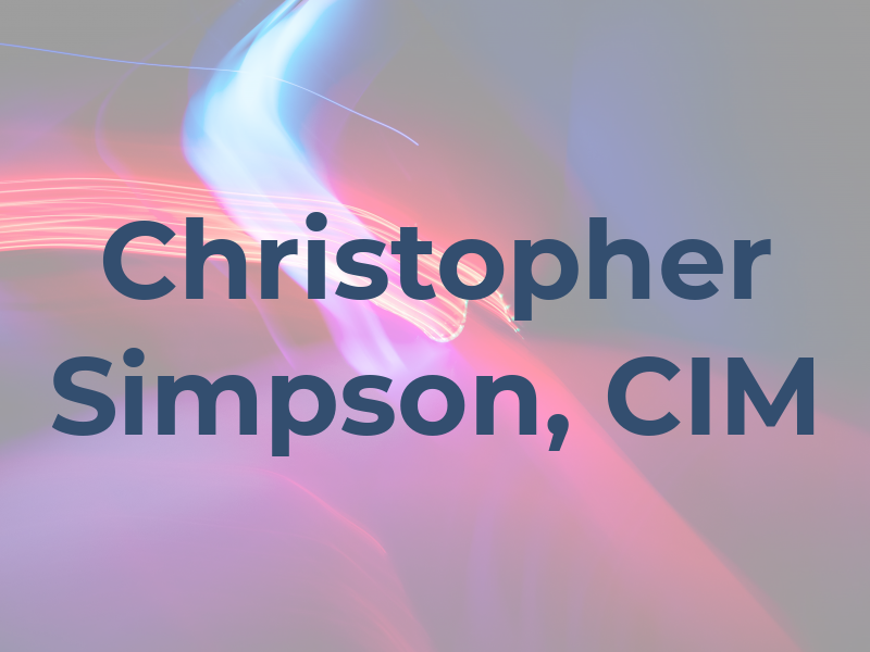 Christopher Simpson, CIM
