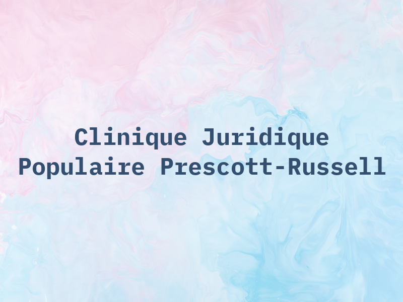 Clinique Juridique Populaire de Prescott-Russell