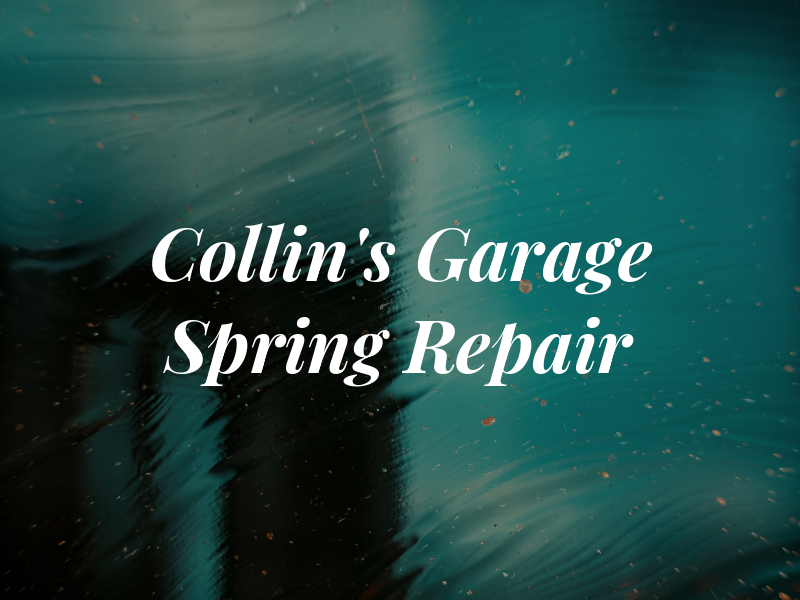 Collin's Garage Spring Repair