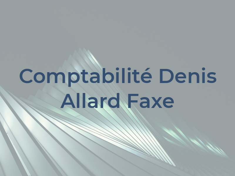 Comptabilité Denis Allard Faxe
