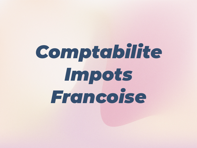 Comptabilite Impots Francoise