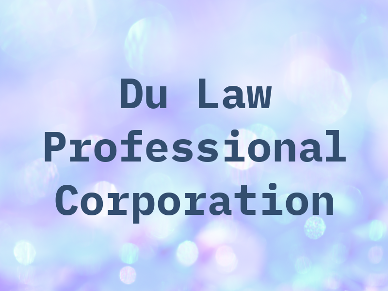 Du Law Professional Corporation