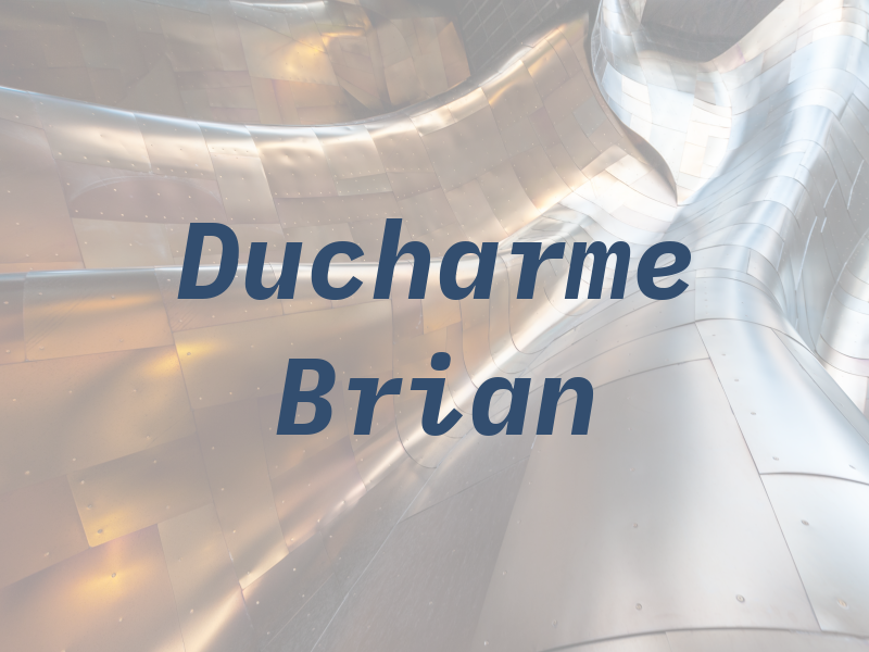 Ducharme Brian