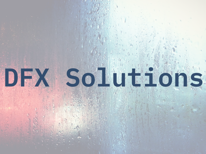 DFX Solutions
