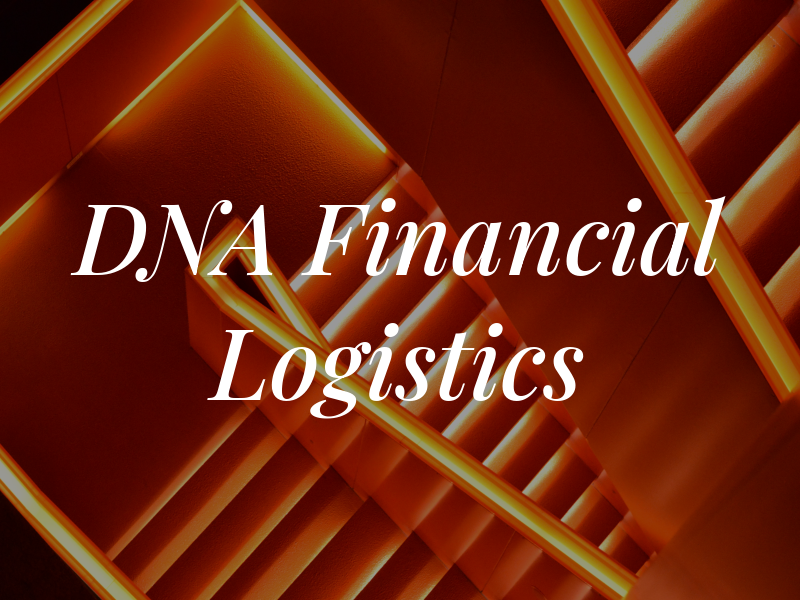 DNA Financial Logistics