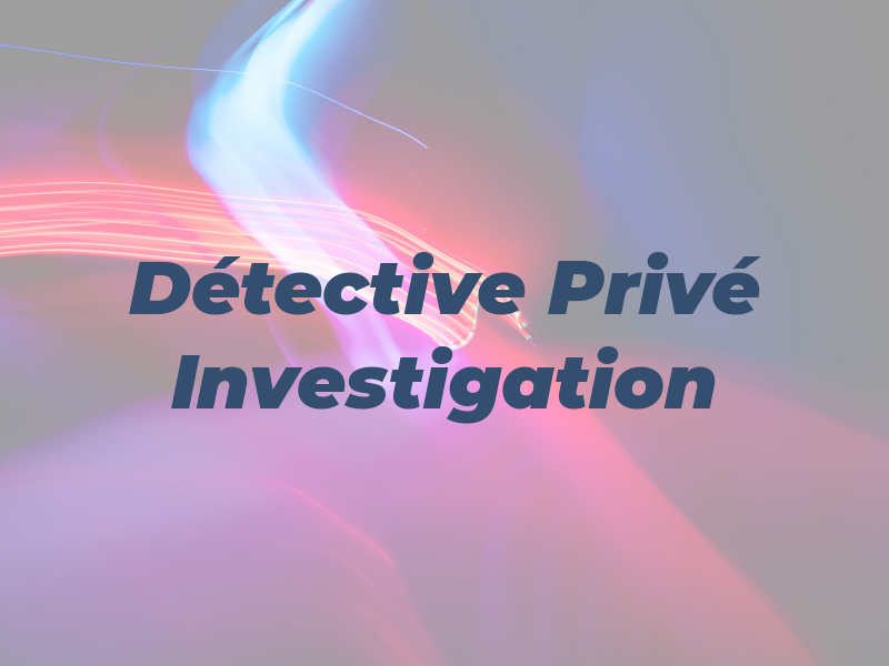 Détective Privé BCS Investigation