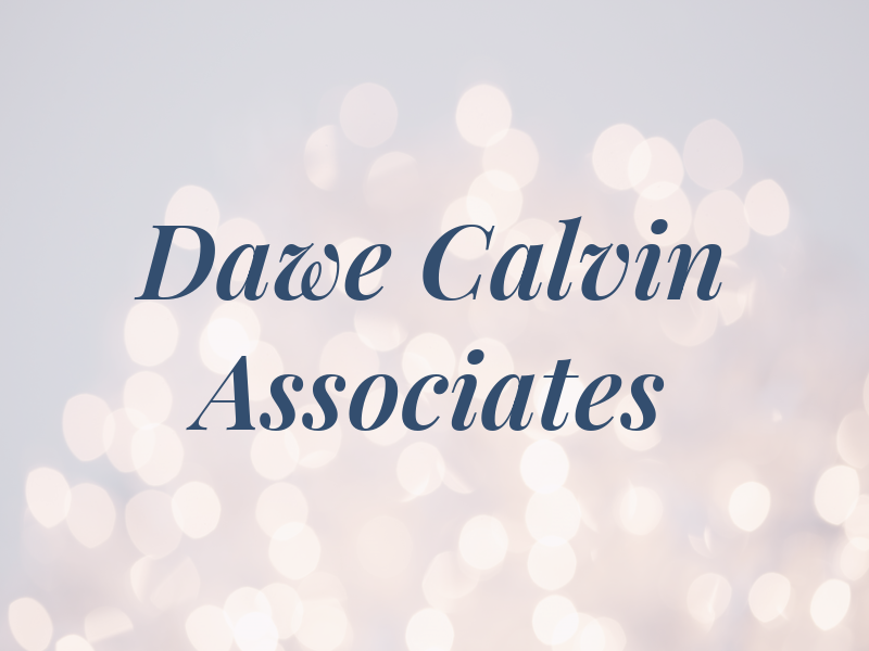 Dawe Calvin J & Associates