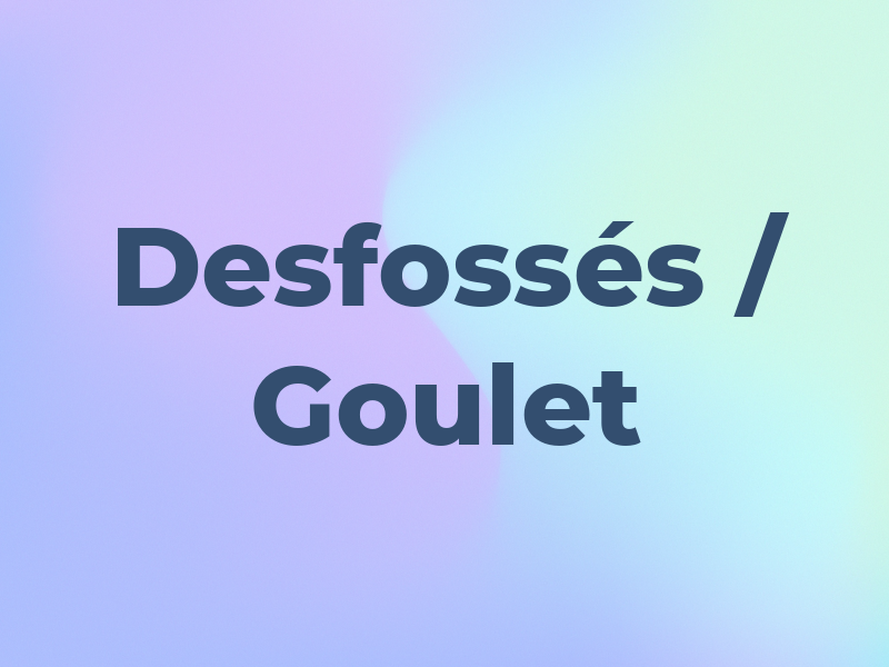 Desfossés / Goulet