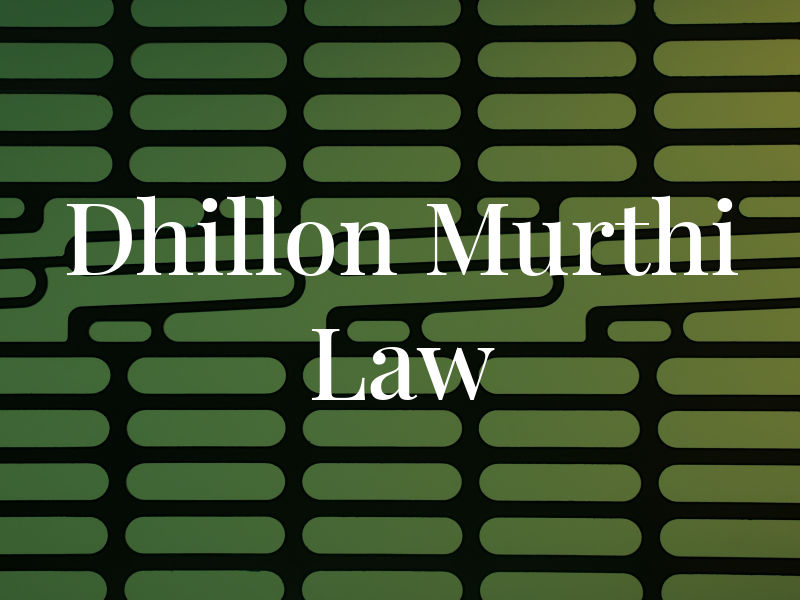 Dhillon Murthi Law