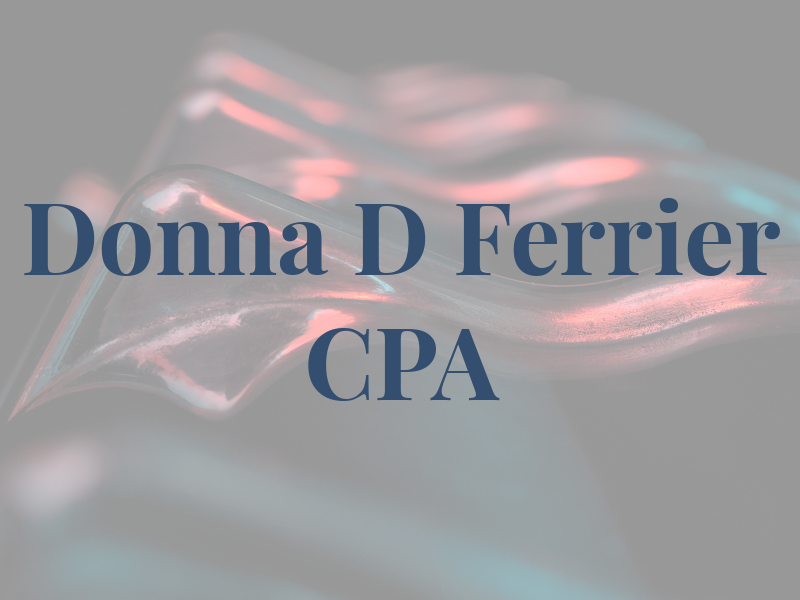Donna D Ferrier CPA