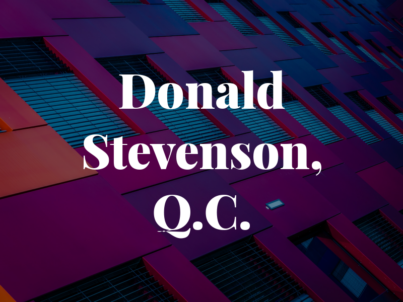 Donald J. Stevenson, Q.C.
