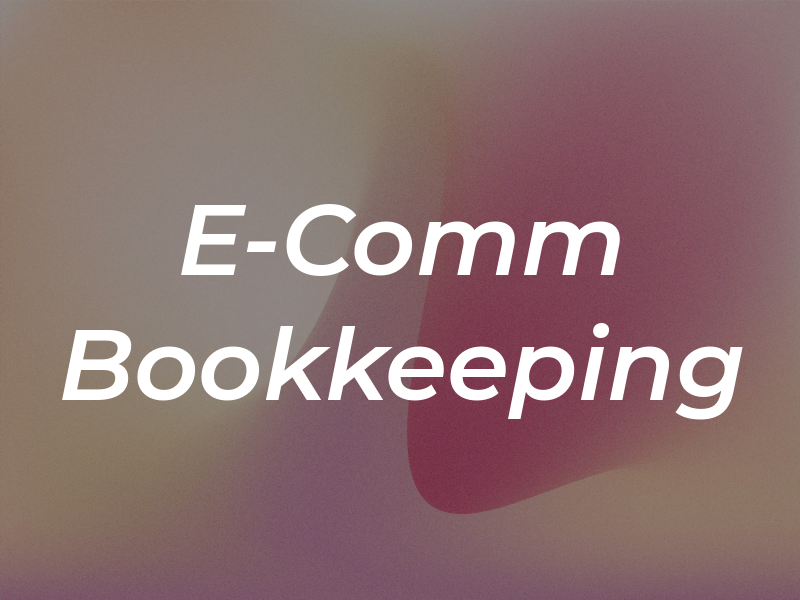 E-Comm Bookkeeping