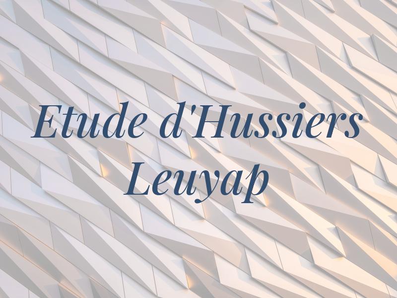 Etude d'Hussiers Leuyap