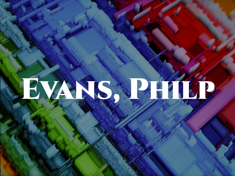 Evans, Philp