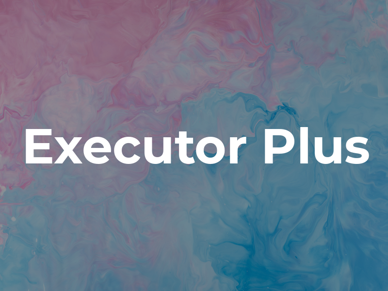 Executor Plus