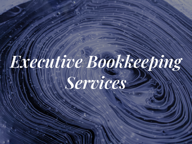 Executive Bookkeeping Services