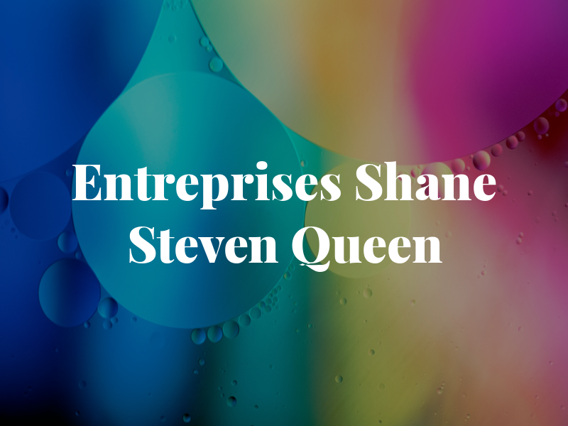 Entreprises Shane Steven Queen