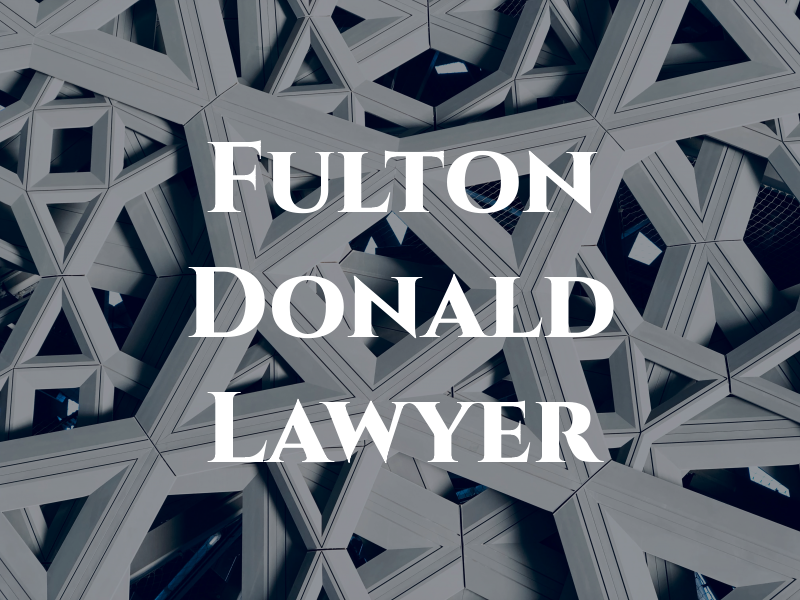 Fulton Donald W Lawyer