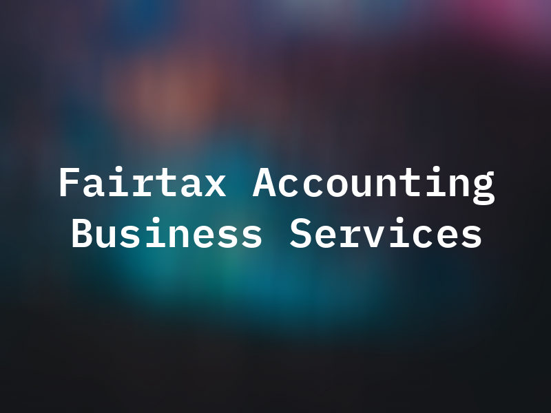 Fairtax Accounting & Business Services