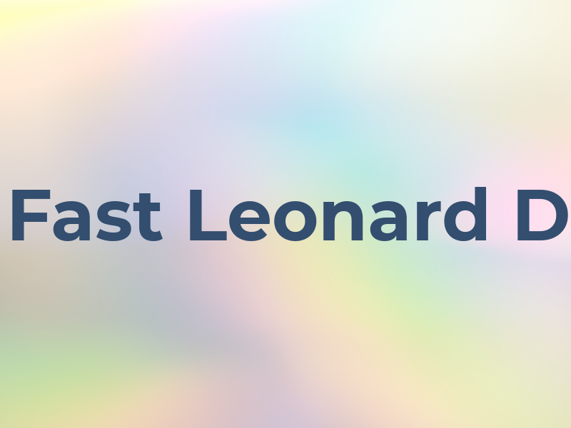 Fast Leonard D