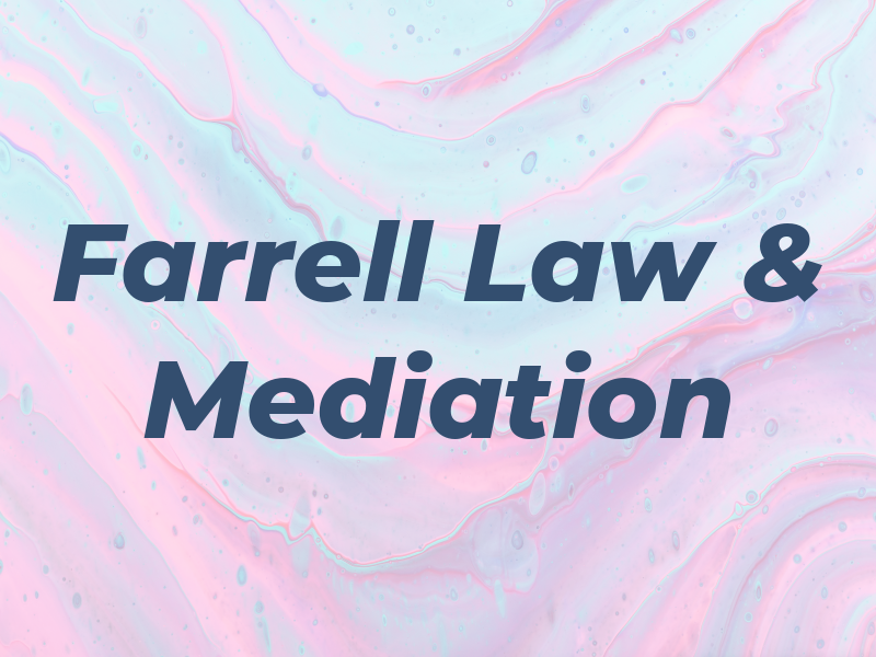 Farrell Law & Mediation
