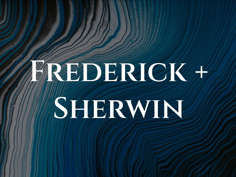 Frederick + Sherwin