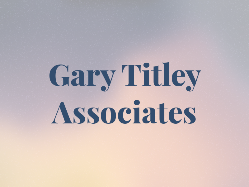 Gary Titley & Associates