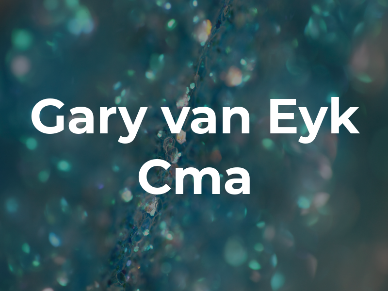 Gary van Eyk Cma