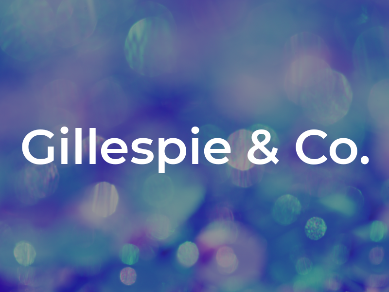 Gillespie & Co.