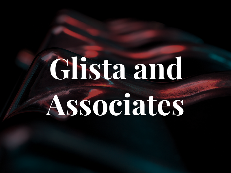 Glista and Associates