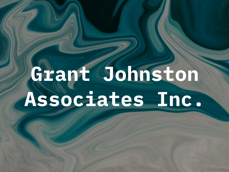 Grant Johnston AND Associates Inc.