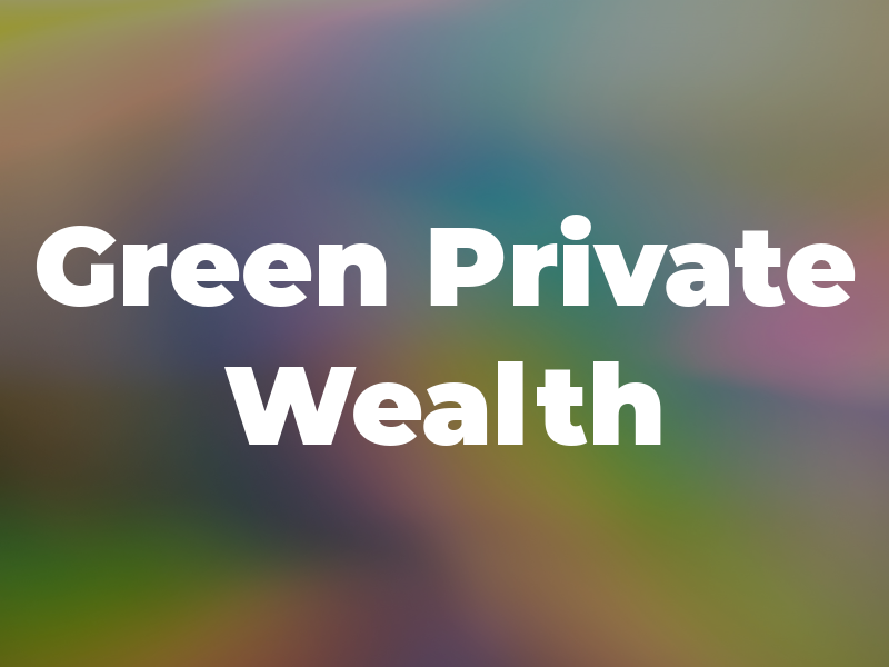 Green Private Wealth