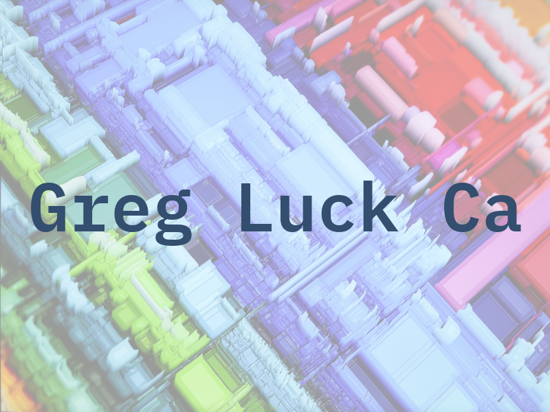 Greg Luck Ca