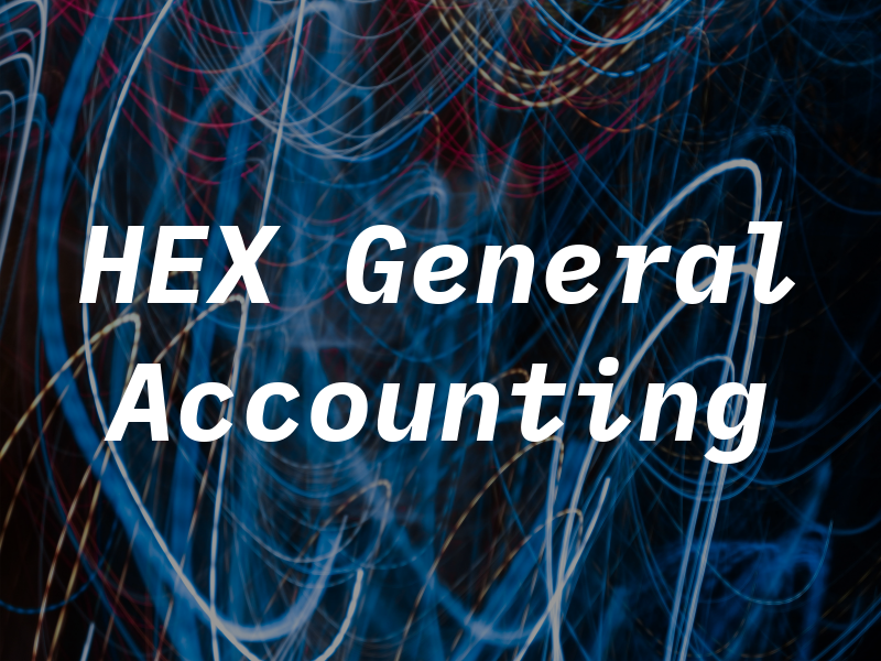 HEX General Accounting