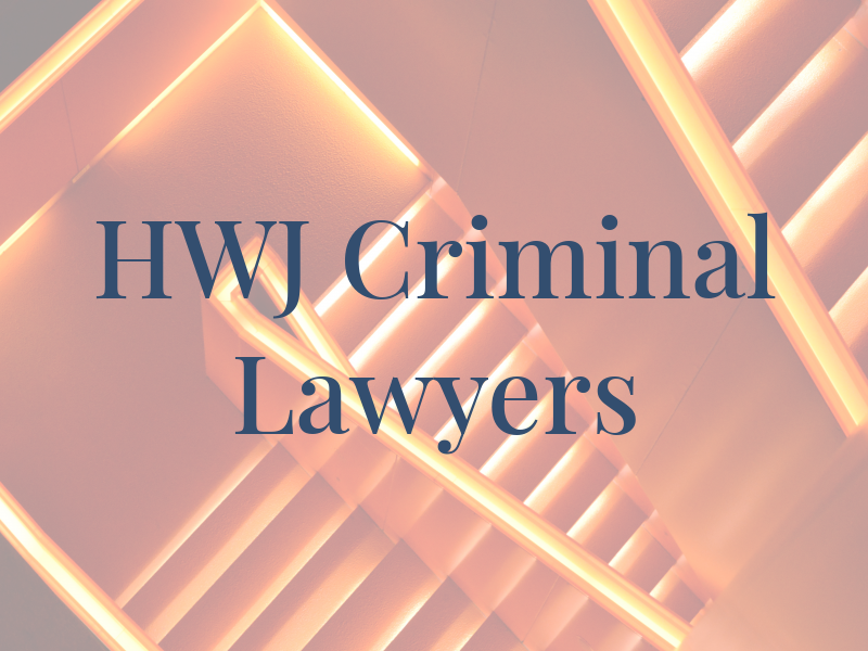 HWJ Criminal Lawyers