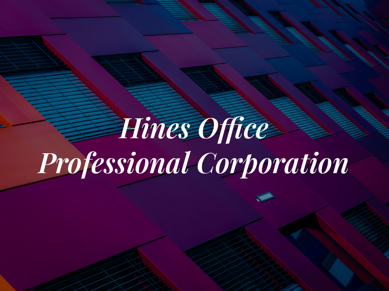 Hines Law Office Professional Corporation