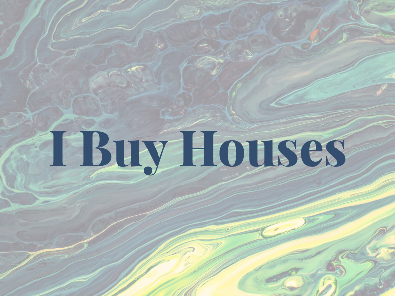 I Buy Houses