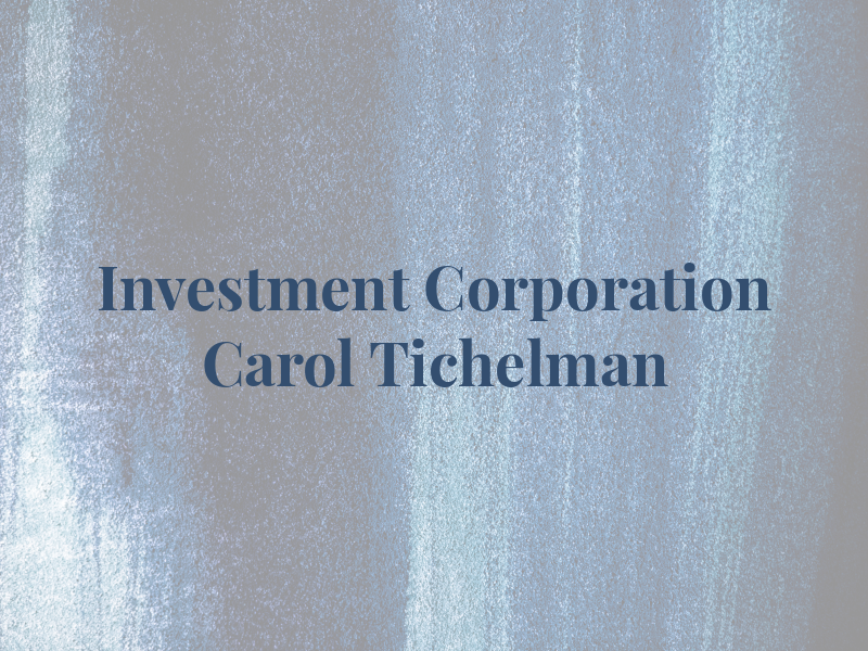 IPC Investment Corporation - Carol Tichelman