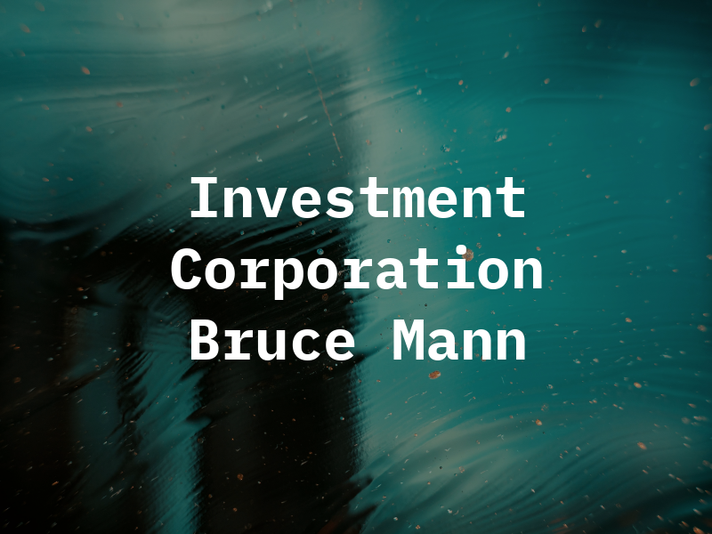 IPC Investment Corporation - Bruce Mann