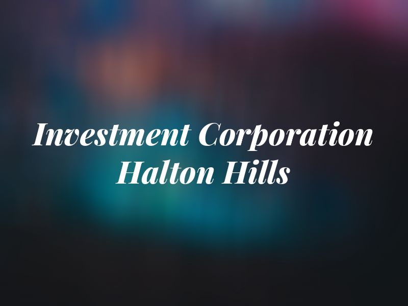 IPC Investment Corporation - Halton Hills
