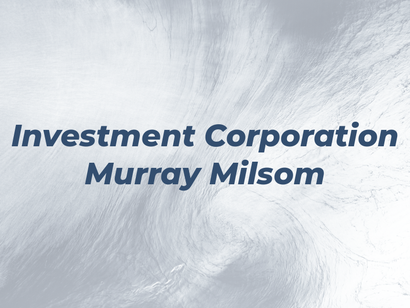 IPC Investment Corporation - Murray Milsom