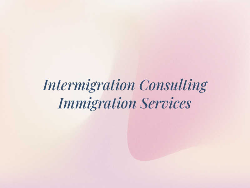 Intermigration Consulting & Immigration Services