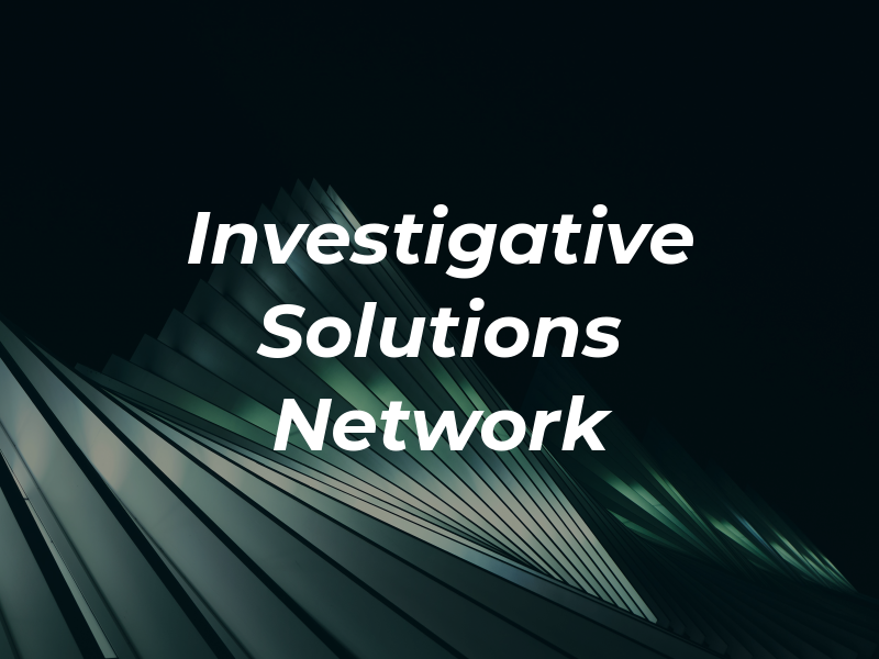 Investigative Solutions Network